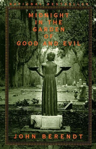 Midnight in the Garden of Good and Evil