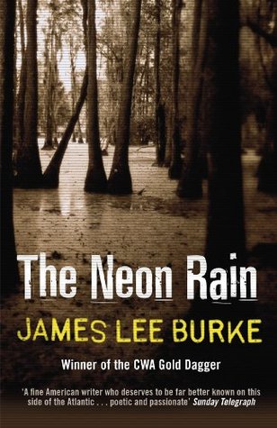 The Neon Rain by James Lee Burke