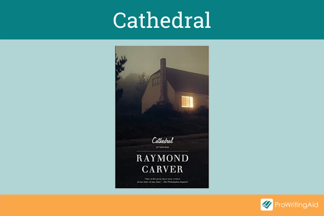 Cathedral by Raymond Carver