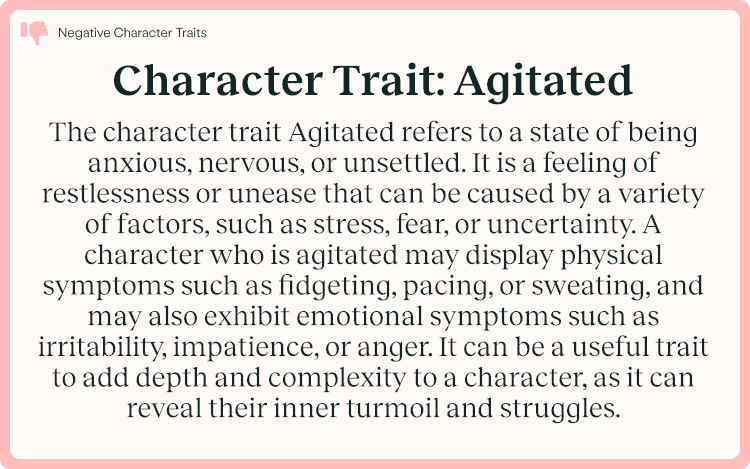 Character Trait Agitated