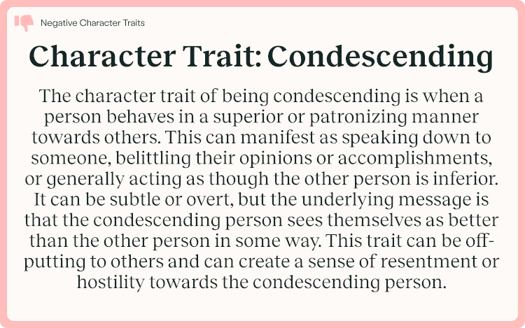 Character Trait Condescending