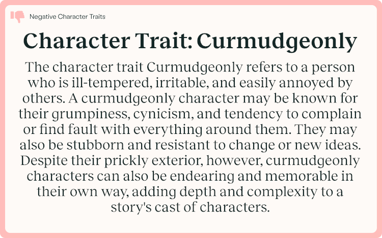 Character Trait Curmudgeonly