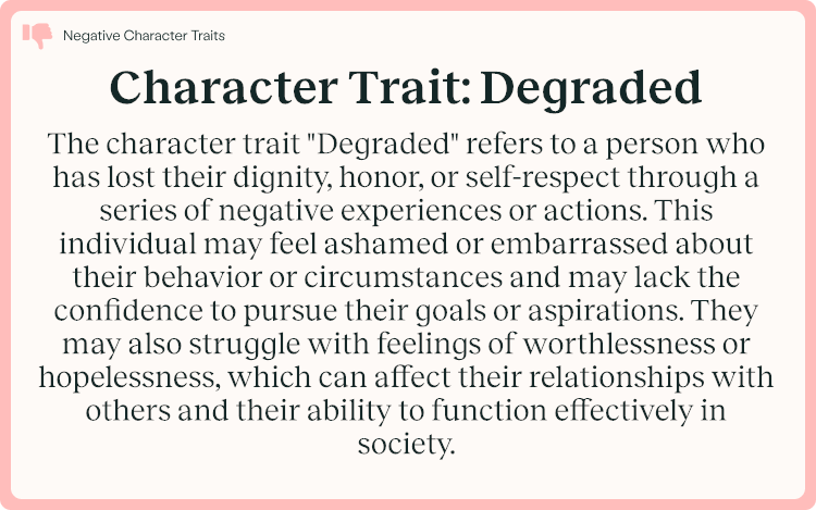 Character Trait Degraded