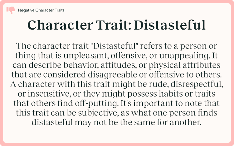 Character Trait Distasteful