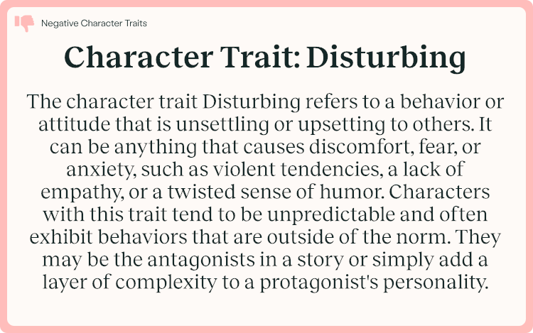 Character Trait Disturbing