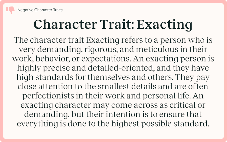 Character Trait Exacting