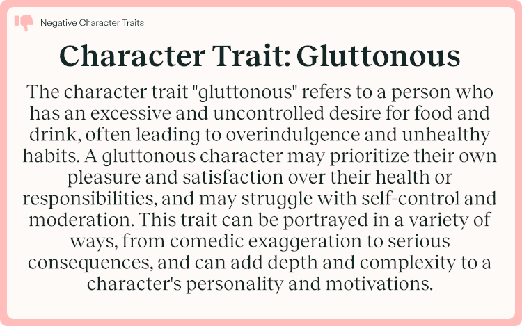 Character Trait Gluttonous