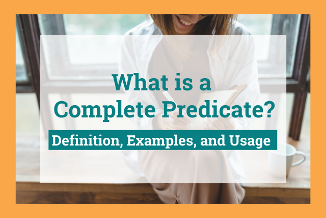 What is a complete predicate