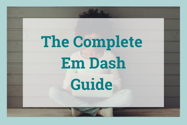 Em dash title image