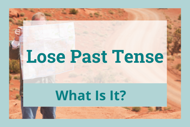 Lose past tense title