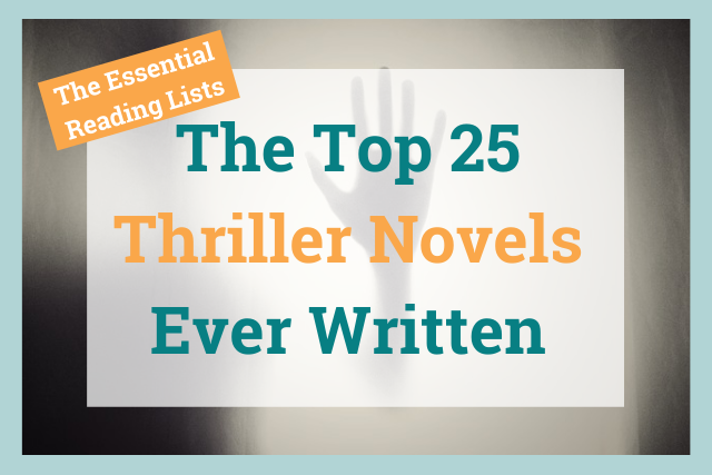 The Top 25 Thriller Novels of All Time