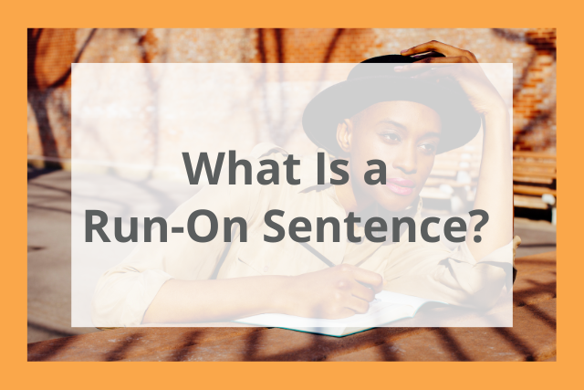 what is a run on sentence